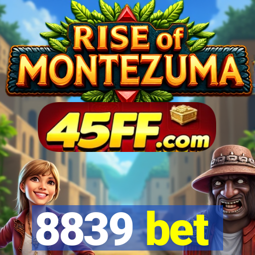 8839 bet